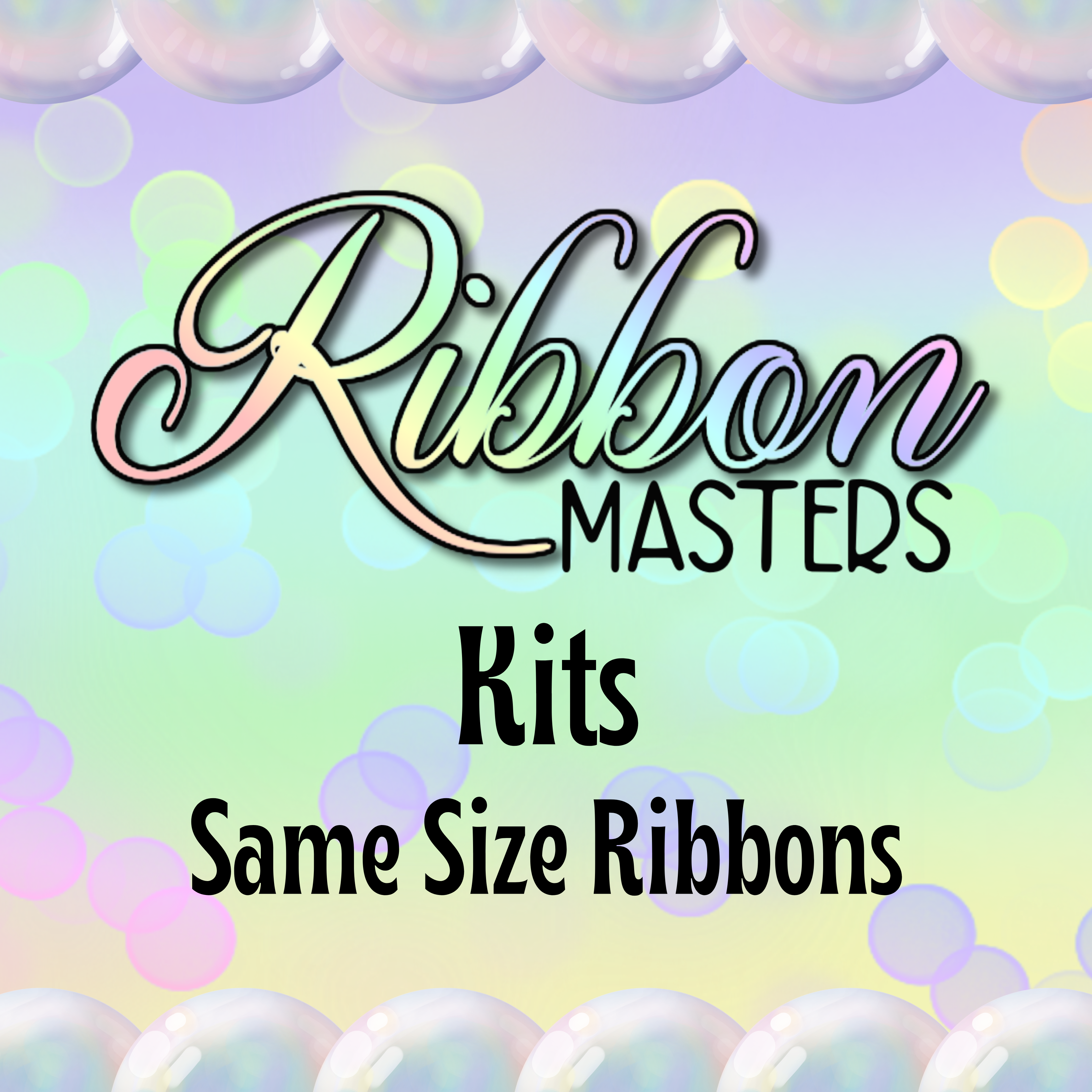 Same Size Ribbons