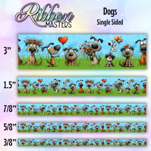 Dogs Wholesale Single Sided Pre-Buy Ribbon Open Until 2/1/2026
