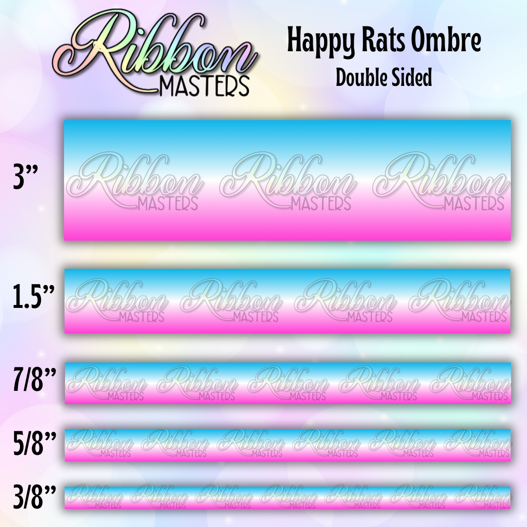 Happy Rats Ombré Wholesale DOUBLE Sided Pre-Buy Ribbon Open Until 6/20/2026
